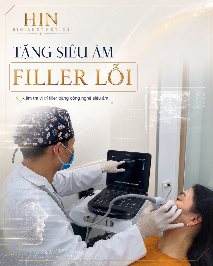 Ưu đãi tặng siêu âm filler lỗi trong buổi khám Face Mapping miễn phí tại HIN BIO AESTHETICS